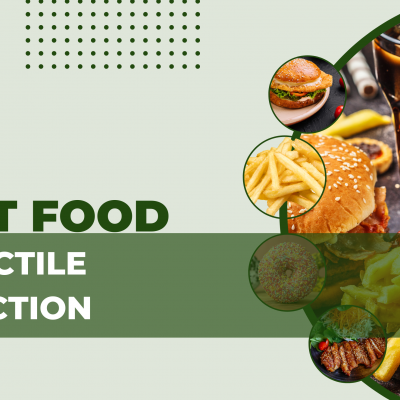 All you need to know Worst foods for erectile dysfunction: A Complete Guide